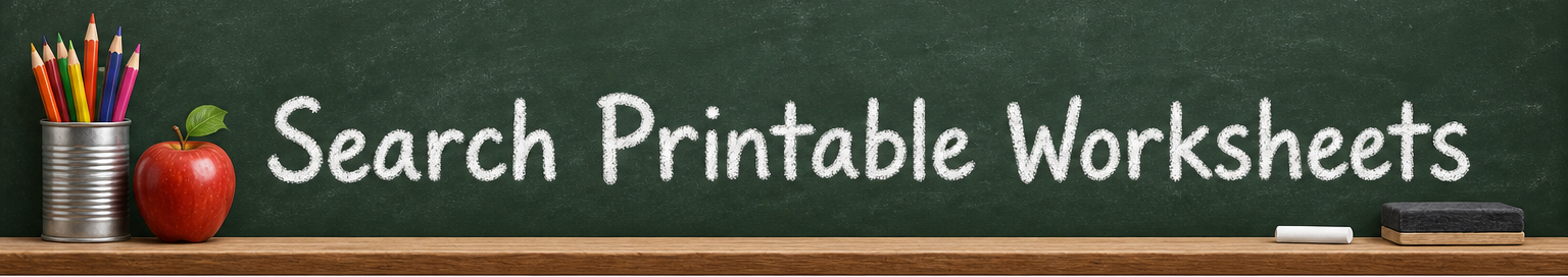 Search Printable Worksheets — find free printables for teachers and homeschoolers